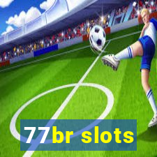 77br slots
